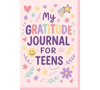 Grateful Vibes Only: A 90-Day Gratitude Journal for Teens: Build Confidence, Boost Positivity & Reflect Daily - Just a Few Minutes a Day!