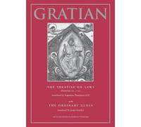 Gratian Katherine Christensen The Treatise on Laws v. 2 (Tascabile)
