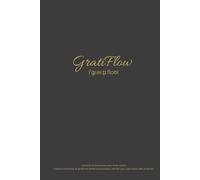 GratiFlow Journal: A space to reflect, appreciate, and radiate positivity every day. Cultivate gratitude, embrace joy, and let your soul shine!