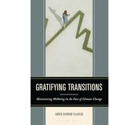 Gratifying Transitions: Maintaining Wellbeing in the Face of Climate Change