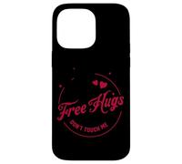 Gratis Hugs Don't Touch Me Bold Messaggio Custodia per iPhone 14 Pro Max