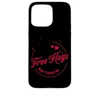 Gratis Hugs Don't Touch Me Bold Messaggio Custodia per iPhone 15 Pro Max