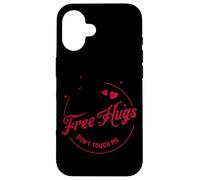 Gratis Hugs Don't Touch Me Bold Messaggio Custodia per iPhone 16