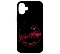 Gratis Hugs Don't Touch Me Bold Messaggio Custodia per iPhone 16 Plus