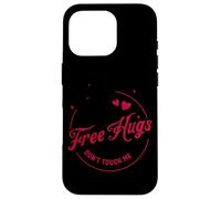 Gratis Hugs Don't Touch Me Bold Messaggio Custodia per iPhone 16 Pro