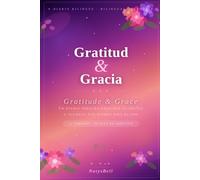 Gratitud & Gracia: A Bilingual Journal for Women Who Bloom