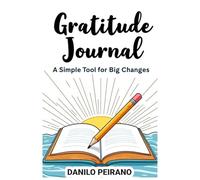 Gratitud Journal a Simple Tool for Big Changes