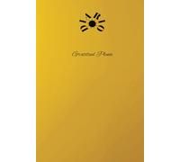 Gratitud Plena: Manifiesta, Agradece y Atrae Abundancia: Diario De Gratitud: Practica la gratitud en estas 100 paginas, atrae cosas buenas y pon en marcha lo que sueñas