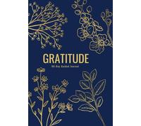 Gratitude: 90-Day Guided Journal