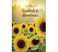 Gratitude and abundance journal: manifest your dreams: A Diary to help you appreciate the present and attract the future