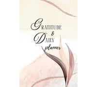 Gratitude and Daily Planner: Boho and Floral design interior, Weekly & Daily Pages, Coloring and Puzzles for Mindfulness and Joy