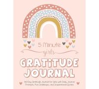 Gratitude Daily 5 Minute Girls Gratitude Journal (Tascabile)