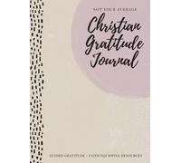 Gratitude Daily Not Your Average Christian Gratitude Journal (Copertina rigida)