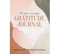 Gratitude Daily Not Your Average Gratitude Journal (Copertina rigida)