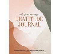 Gratitude Daily Not Your Average Gratitude Journal (Tascabile)