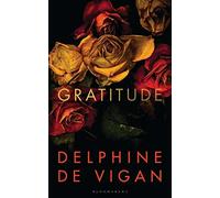 Gratitude - De Vigan Delphine