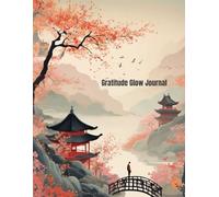 Gratitude Glow Journal: Your Daily Companion to Cultivate Positivity and Mindfulness