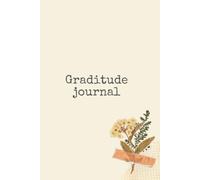 Gratitude journal: 100-Days for Positive Mindset and Daily Success