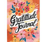 Gratitude Journal: 100 Days of Faith-Filled Reflection