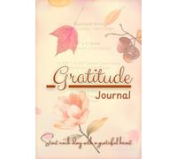 Gratitude Journal: 12 Weeks to a More Abundant Life!