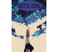 Gratitude journal 2025: Think Positivity. Build empowerment. Be inspired. Be Happy. Learn Gratitude. Find Peace.