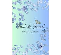 Gratitude Journal: 5-Minute Daily Reflection - Blue: A Simple Guided Diary to Cultivate Mindfulness, Positivity, and a Thankful Heart