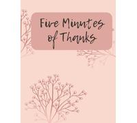 Gratitude Journal: 5-Minute Daily Reflection for Men, Women & Kids