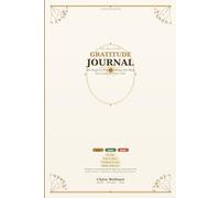 Gratitude Journal: 60 Days to Transforming the Way You Look at Your Life - Daily Scripture, Reflection and Mind Body Soul Practice