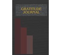 Gratitude Journal: A Daily Dose of Prompts for Optimism, Positivism, Mindfulness and Reflection for Teens and Adults