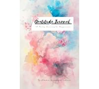 Gratitude Journal: A Daily Journey to Happiness