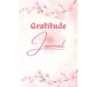 Gratitude Journal: A Daily Journey Toward Joy, Peace, and Positivity