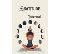 Gratitude Journal: A Daily Practice for A Happier Life