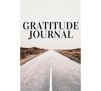 Gratitude Journal: A Daily Practice to Cultivate Positivity, Mindfulness, and Inner Peace