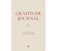 Gratitude Journal: A Grateful Heart Is a Magnet for Magic · Amber Edition · 90 Day Journal for Joy & Beautiful Living | Coco Papers Becoming: Daily ... Reflections for Bold Energy & Self Belief