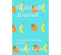 Gratitude Journal: A reminder to count your blessings