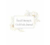 Gratitude Journal and Floral Coloring Book, Minimalist Flowers, Relaxing Coloring