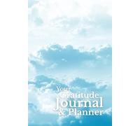 Gratitude Journal And Planner: 2 in 1, Daily Organization, Gratitude, Mindfulness and Balance for Everyone