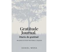 Gratitude Journal (Bilingual Edition): 90 Days of English & Spanish Prompts + Weekly Reflections / 90 días con indicaciones en inglés y español + reflexiones semanales