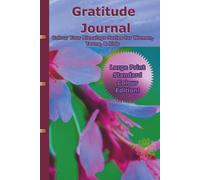 Gratitude Journal: Colour Your Blessings Series for Women, Teens, & Kids Large Print Standard Colour Edition!