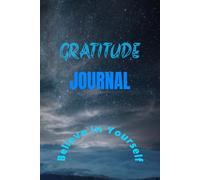 Gratitude Journal : Counting my blessings