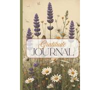 Gratitude Journal: Cultivate Peace in Your Life With Every Daily Entry For a Calm and Centered Life