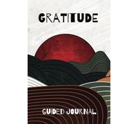 Gratitude Journal: Daily Guided Reflections for Happiness, Manifestation, & Positive Affirmations - 3-5 Minute Undated Notebook for Men & Women