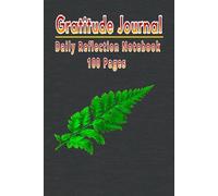 Gratitude Journal: Daily Reflection Notebook with Gratitude Prompts | 100 Pages to Build a Positive Mindset and Focus on the Good Things in Life