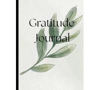 Gratitude Journal: Embrace the power of positivity and transform your mindset