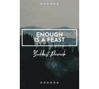 Gratitude Journal: Enough is a Feast | Motivational saying | Daily Reflection | Beautiful Mountains with Trees | 100 pages | 6 X 9 | For teens, adults, children