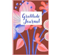 Gratitude Journal: Feel Grateful and Stay Positive