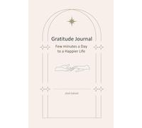 Gratitude Journal Few minutes a Day to a Happier Life