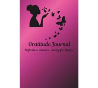 Gratitude Journal - Five Minutes to Thankfulness, Journal with Prompts, Weekly planner and Mood Tracker for men and women for Mental Health ... Spark of Thanks to reduce Stress and Anxiety