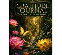Gratitude Journal for Every Day of the Month