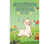 Gratitude Journal for Kids: A Daily 100-Day Diary to Practice Positivity, Mindfulness, and Discover Cute Animals